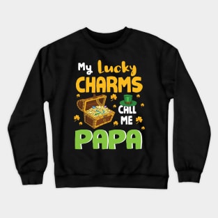 Gold Shamrocks Saint Patrick My Lucky Charms Call Me Papa Crewneck Sweatshirt